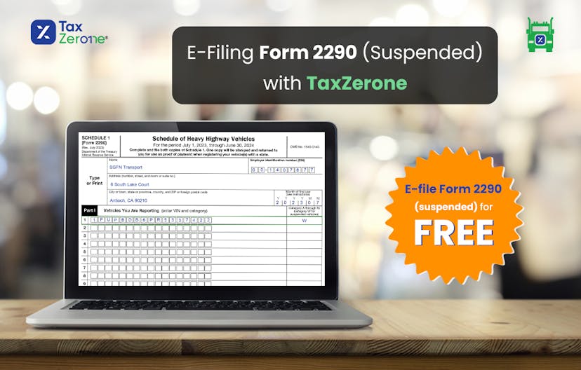How to E-File Suspended Vehicle Form 2290 for FREE