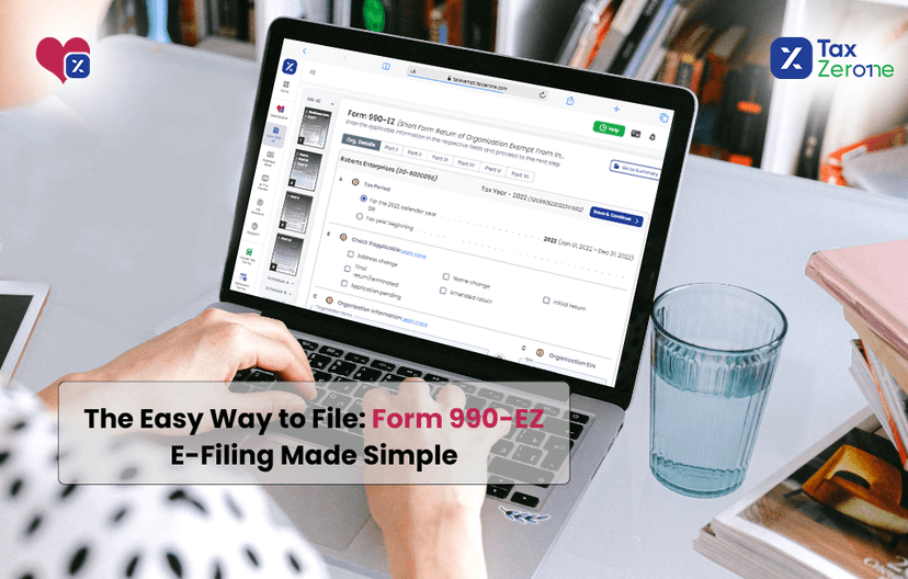 The Easy Way to File: Form 990-EZ E-Filing Made Simple