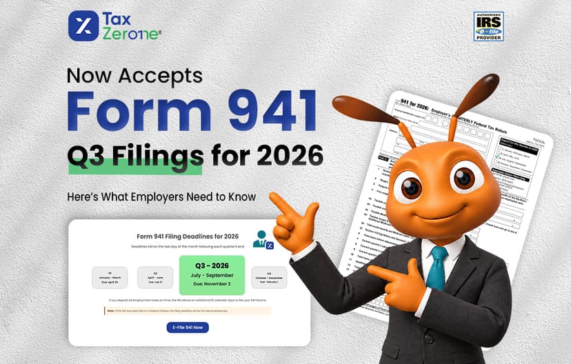 TaxZerone Now Accepts Form 941 Q3 Filings for 2026