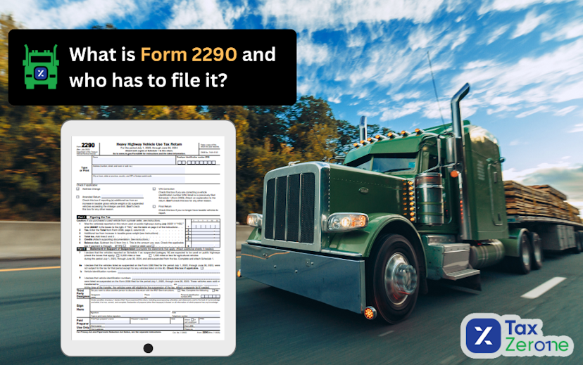 What is Form 2290, and who needs to file it?