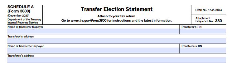 Schedule A (Form 3800) Transfer Election Statement showing fields for transferor and transferee names, TINs, and addresses.