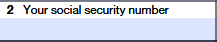 2025 Form 4868 – Line 2: Enter your social security number