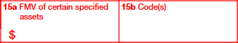 Boxes 15a & 15b: Specified Assets 