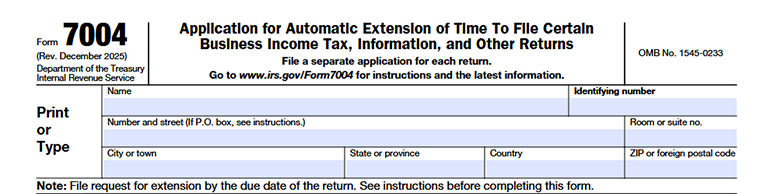 Form 7004 – Enter the Name, EIN, and full address