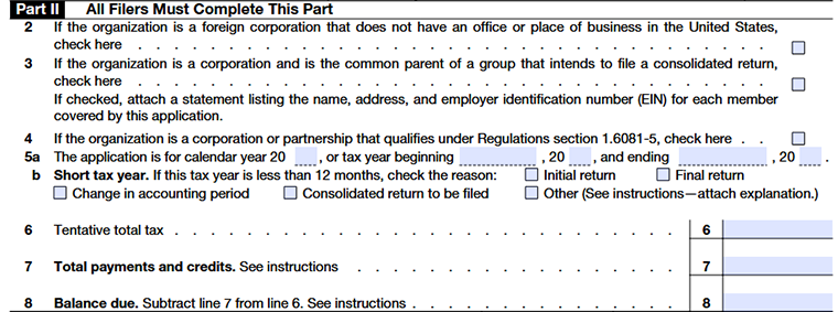 Form 7004 – Part II: Select the boxes that are applicable. Enter the required tax and total payments details. 