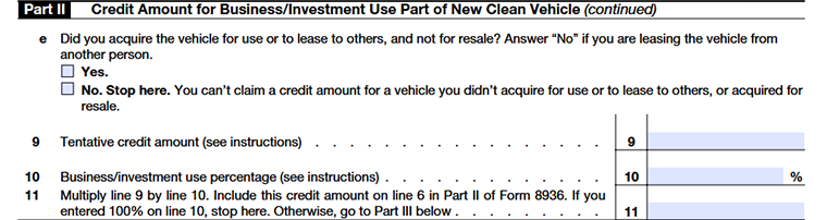 Schedule A (Form 8936) Part II - Credit Amount for Business/Investment Use Part of New Clean Vehicle Line 8e to Line 11