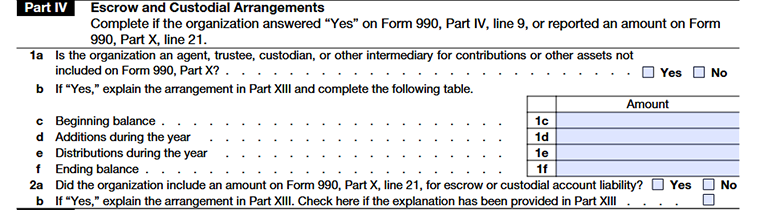 Form 990 Schedule D Part IV Escrow and Custodial Arrangements