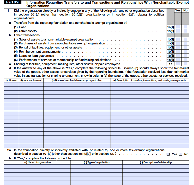 Form 990-PF Part XVI – Transfers, transactions, and relationships with noncharitable exempt organizations.