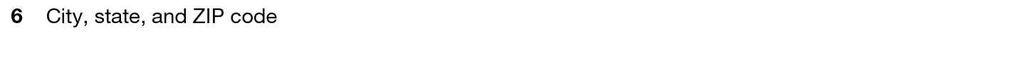 Form W-9- line-6-city, state, and zip code  