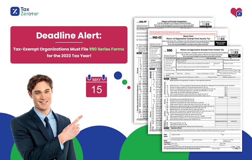 Deadline Alert: Tax-Exempt Organizations Must File 990 Series Forms for the 2023 Tax Year!